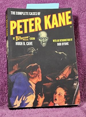 The Complete Cases of Peter Kane (The Dime Detective Library)