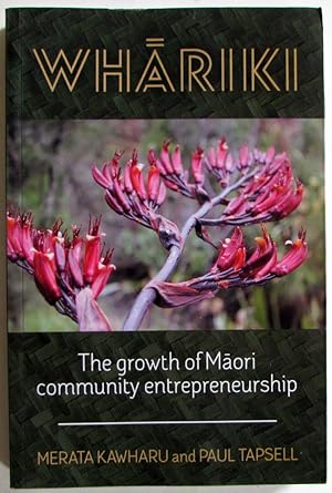 Whariki.The growth of Maori community Entrepreneurship