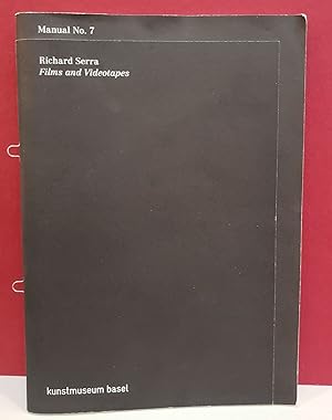 Richard Serra: Films and Videotapes (Manual No. 7)