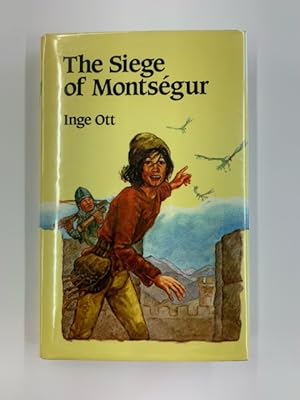 The Siege of Montsegur