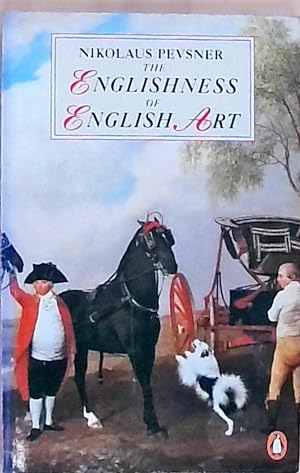 The Englishness of English Art (Penguin Art & Architecture S.)