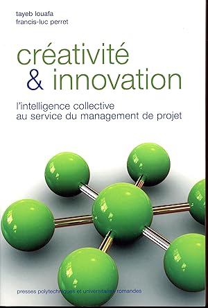 Créativité & innovation : L'intelligence collective au service du management de projet