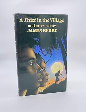 A Thief in the Village: And other stories