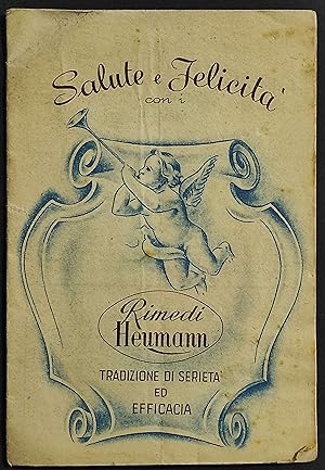 Salute e Felicità con i Rimedi Heumann - Catalogo - 1949