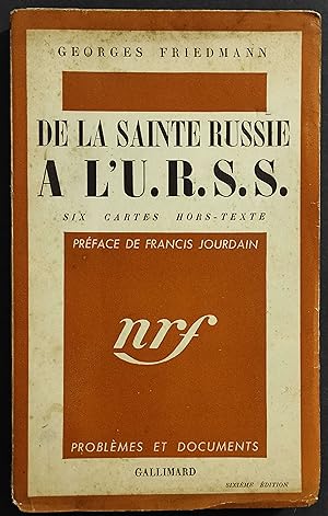 De La Sainte Russie a l'U.R.S.S. - G. Friedmann - Ed. Gallimard - 1938