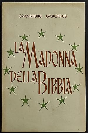 La Madonna della Bibbia - S. Garofalo - 1958
