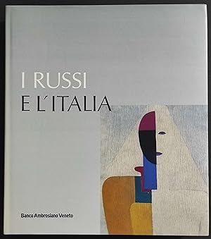 I Russi e l'Italia - V. Strada - Ed. Libri Scheiwiller - 1995