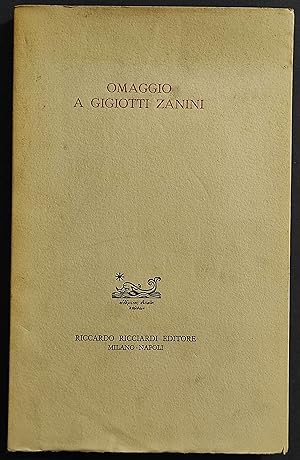 Omaggio a Gigiotti Zanini - Ed. Ricciardi - 1965