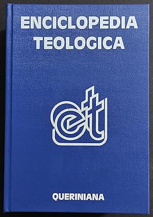 Enciclopedia Teologica - P. Eicher - Ed. Queriniana - 1989