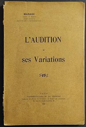 L'Audition et Ses Variantions - Marage -Ed. Gauthier-Villars - 1923