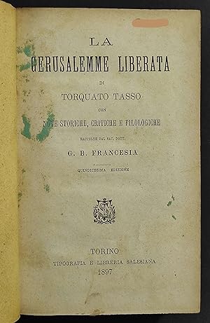 La Gerusalemme Liberata - T. Tasso - Ed. Salesiana - 1897