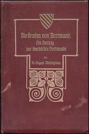 Die Grafen von Dortmund. Ein Beitrag zur Geschichte Dortmunds.