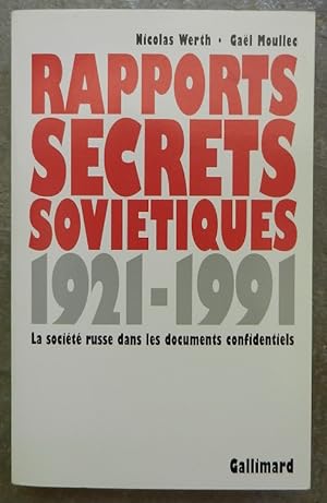 Rapports secrets soviétiques, 1921-1991. La société russe dans les documents confidentiels.