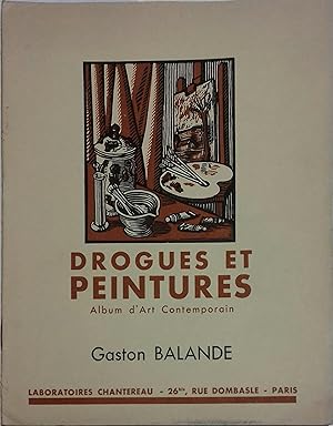 Drogues et peintures : Gaston Balande. Vers 1950.