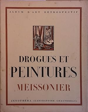 Drogues et peintures N° 18. Meissonnier 1815-1891, par Emmanuel Fougerat. Vers 1950.