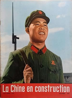 La Chine en construction. 5e année N° 12. Mensuel en français de propagande maoïste. Décembre 1967.
