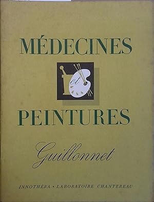Médecines et peintures N° 62. O. V. D. Guillonnet, par Georges Turpin. Vers 1950.
