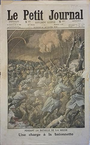 Le Petit journal - Supplément illustré N° 1318 : Bataille de la Meuse, une charge à la baïonnette...