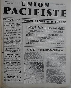 Union pacifiste. Organe de l'Union pacifiste de France et de la Ligue d'action pacifiste réunies....