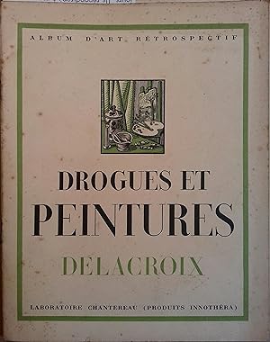 Drogues et peintures N° 4. Delacroix 1798-1863, par Emmanuel Fougerat. Vers 1950.