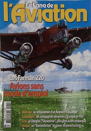 "Le Fana de l'aviation N° 462. Les Farman 220, Rearwin "Cloudster", Douglas "Skywarrior", Contall...