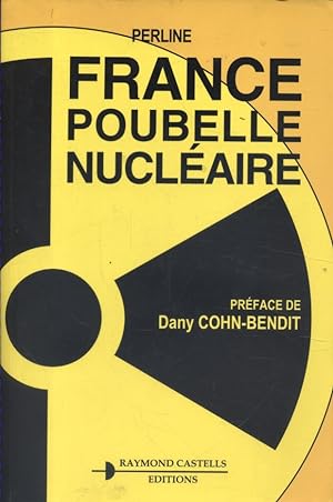 France, poubelle nucléaire.
