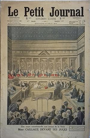 Le Petit journal, Supplément illustré N° 1237 : Mme Caillaux devant ses juges. (Gravure intérieur...