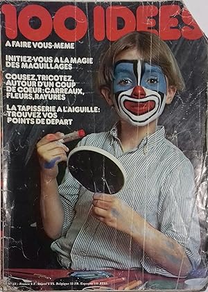 Cent idées à faire vous-même. N° 19 Maquillages, tricot, tapisserie à l'aiguille. Mai 1975.