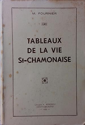 Tableaux de la vie St-Chamonaise.