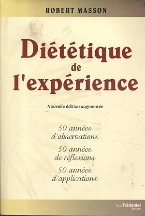 Diététique de l'expérience. 9e édition.