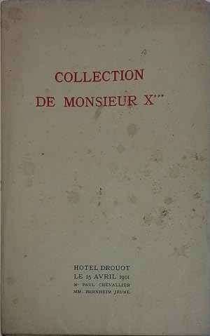 Catalogue des tableaux modernes composant la collection de Monsieur X . Vente à l'Hôtel Drouot le...