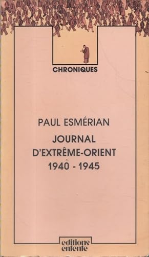 Journal d'Extrême-Orient, 1940-1945.