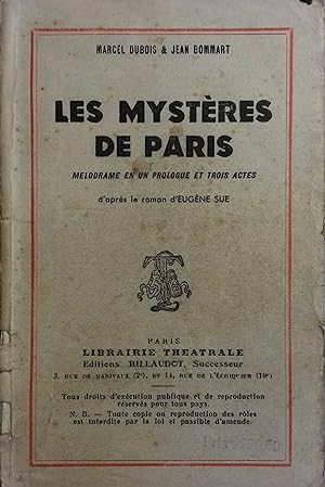 Les mystères de Paris. Mélodrame en un prologue et 3 actes d'apès le roman d'Eugène Sue.