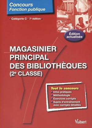 Magasinier principal des bibliothèques (2e classe). Concours Fonction publique. Catégorie C. 7e é...