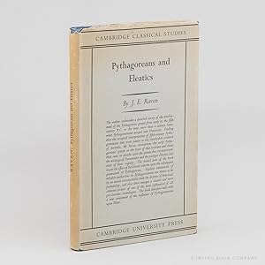 Pythagoreans and Eleatics; An Account of the Interaction between the Two Opposed Schools during t...