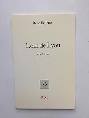 Loin de Lyon [ ENVOI de l' Auteur ]