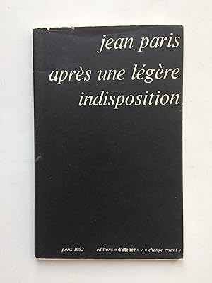 Après une Légère Indisposition [ ENVOI de l' Auteur ]