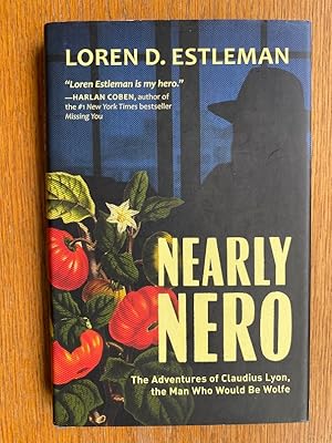Nearly Nero: the Adventures of Claudius Lyon, the Man Who Would be Wolfe