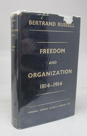 Freedom and Organization 1814-1914
