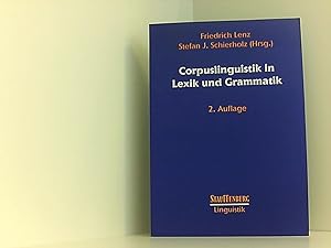 Corpuslinguistik in Lexik und Grammatik (Stauffenburg Linguistik)