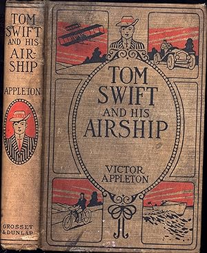 Tom Swift and His Airship (FIRST EDITION, IN ORIGINAL QUAD-DESIGN BOARDS, BEARING 1910 GIFT INSCR...