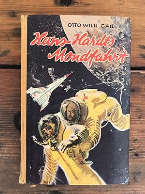 Hans Hardts Mondfahrt: Eine abenteuerliche Erzählung