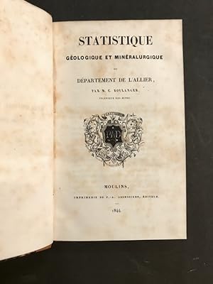 Statistique géologique et minéralogique du département de l'Allier.