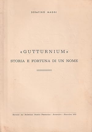 "Gutturnium" Storia e fortuna di un nome