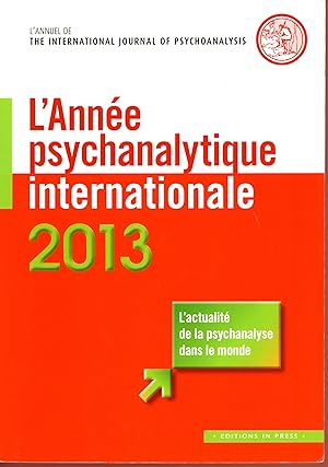 L'année psychanalytique internationale 2013