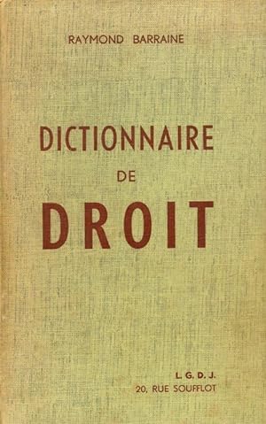 Dictionnaire de droit - Raymond Barraine