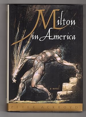 MILTON IN AMERICA: A NOVEL