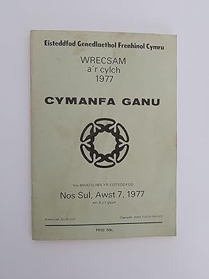 Cymanfa Ganu: Eisteddfod Genedlaethol Frenhinol Cymru Wrecsam A'r Cylch