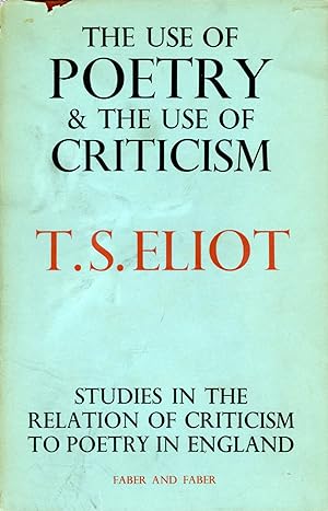 The Use of Poetry and the Use of Criticism