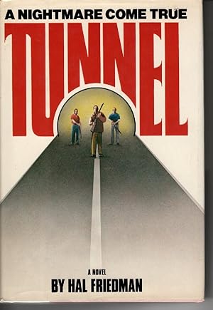 Tunnel: A Nightmare Come True